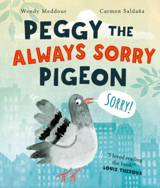 Peggy the Always Sorry Pigeon-9780192778567
