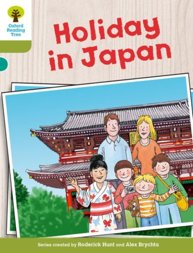 Oxford Reading Tree Biff, Chip and Kipper Stories Decode and Develop: Level 7: Holiday in Japan-9780198300267