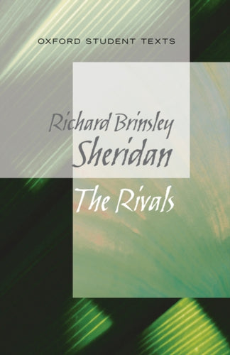 Oxford Student Texts: Sheridan: The Rivals-9780199129560
