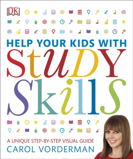 Help Your Kids With Study Skills : A Unique Step-by-Step Visual Guide, Revision and Reference-9780241225981