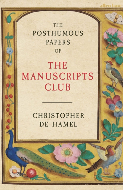 The Posthumous Papers of the Manuscripts Club-9780241304372