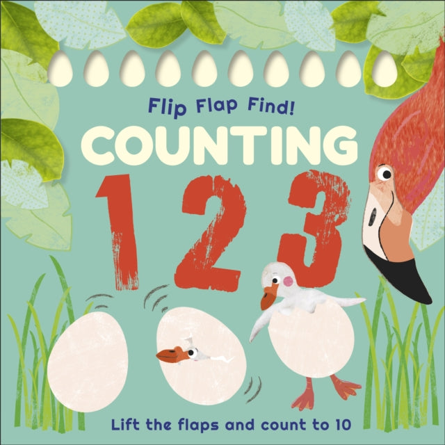 Flip, Flap, Find! Counting 1, 2, 3 : Lift the Flaps and Count to 10-9780241347553