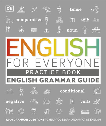 English for Everyone English Grammar Guide Practice Book : English language grammar exercises-9780241379752