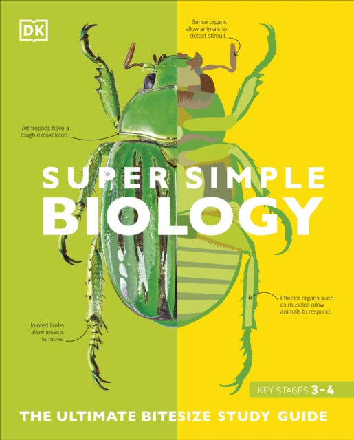 Super Simple Biology : The Ultimate Bitesize Study Guide-9780241390467