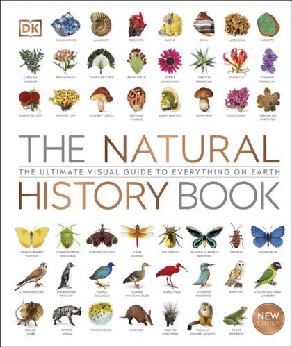 The Natural History Book : The Ultimate Visual Guide to Everything on Earth-9780241393345