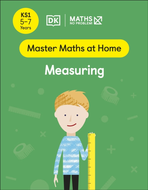 Maths — No Problem! Measuring, Ages 5-7 (Key Stage 1)-9780241539170