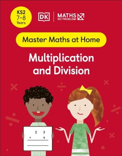 Maths — No Problem! Multiplication and Division, Ages 7-8 (Key Stage 2)-9780241539255