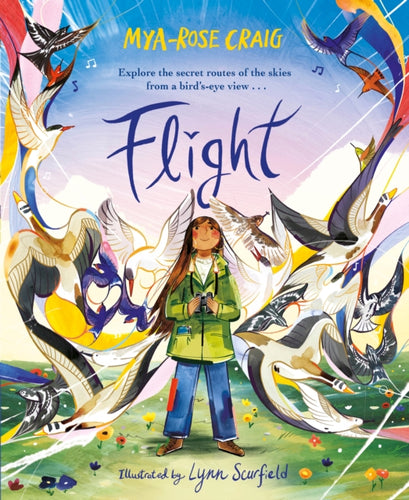 Flight : Explore the secret routes of the skies from a bird's-eye view…-9780241597927