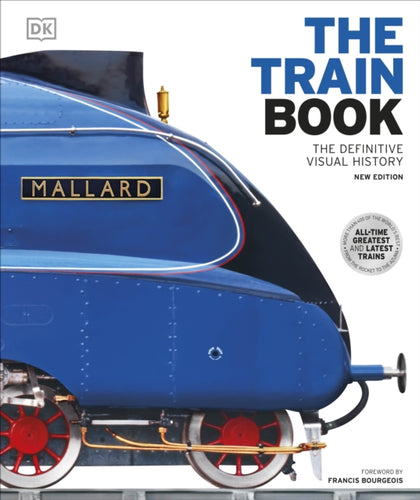 The Train Book : The Definitive Visual History-9780241601563