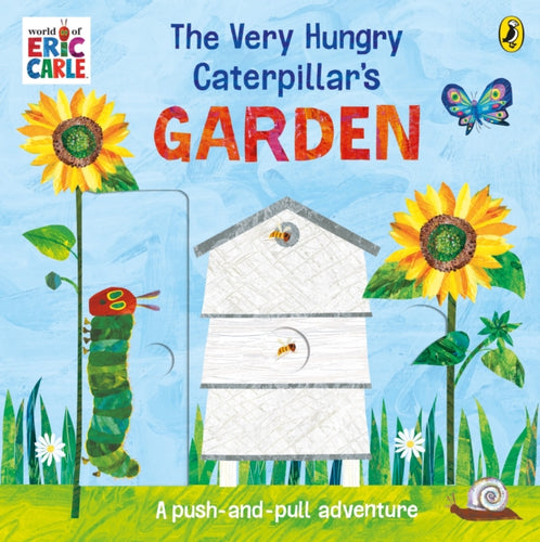 The Very Hungry Caterpillar’s Garden : A push-and-pull adventure-9780241660423