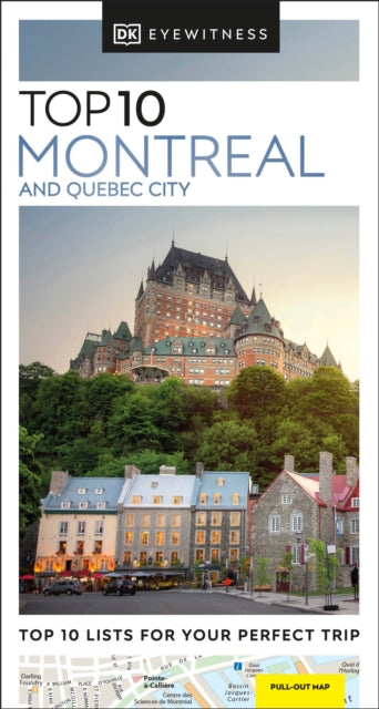 DK Eyewitness Top 10 Montreal and Quebec City-9780241671825