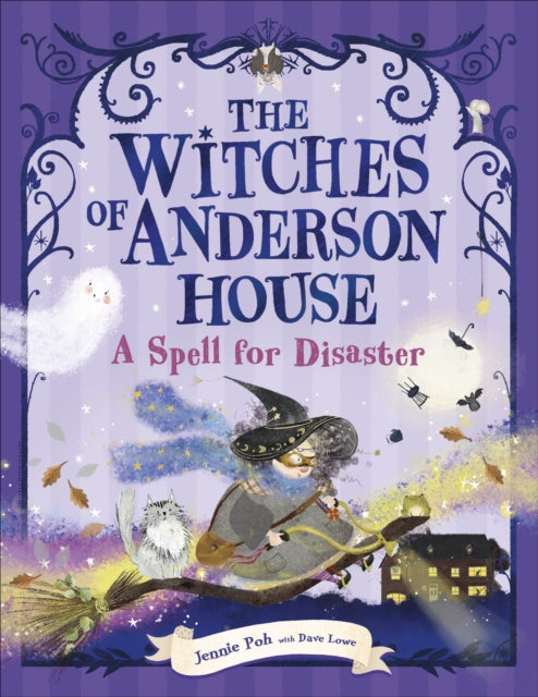 The Witches of Anderson House: A Spell for Disaster-9780241678510