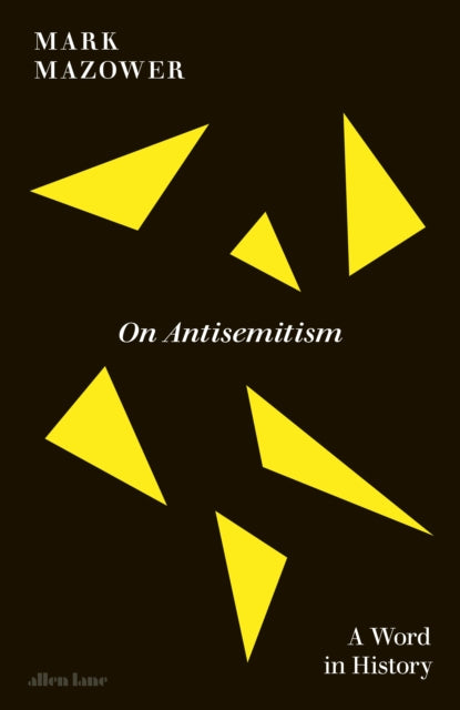 On Antisemitism : A Word in History-9780241722909