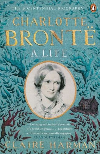 Charlotte Bronte : A Life-9780241963661