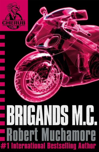 CHERUB: Brigands M.C. : Book 11-9780340956465