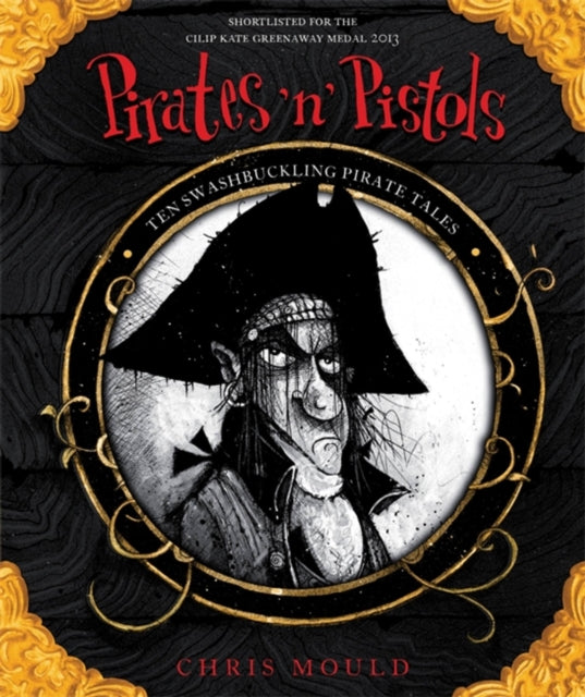 Pirates 'n' Pistols : Ten Swashbuckling Pirate Tales-9780340999356