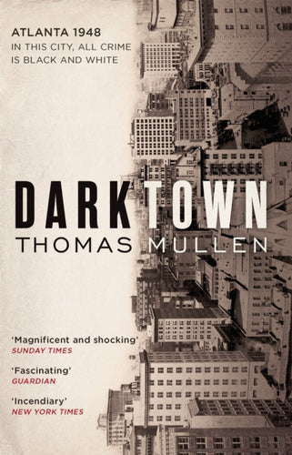 Darktown : The remarkable, multi-award nominated historical crime thriller-9780349142074
