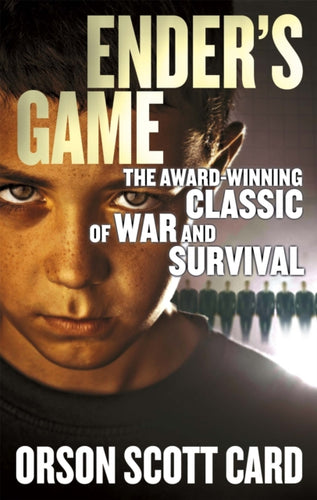 Ender's Game : Book 1 of the Ender Saga-9780356500843