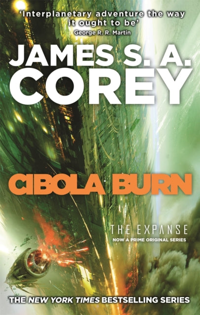 Cibola Burn : Book 4 of the Expanse (now a Prime Original series)-9780356504193