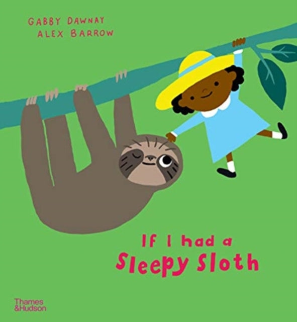If I had a sleepy sloth-9780500652626
