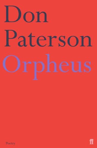 Orpheus : A Version of Raine Maria Rilke-9780571222704