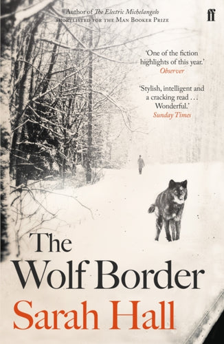 The Wolf Border : Shortlisted for the Booker Prize-9780571258130