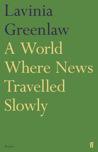 A World Where News Travelled Slowly-9780571326358