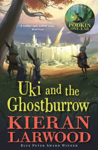 Uki and the Ghostburrow : BLUE PETER BOOK AWARD-WINNING AUTHOR-9780571342860