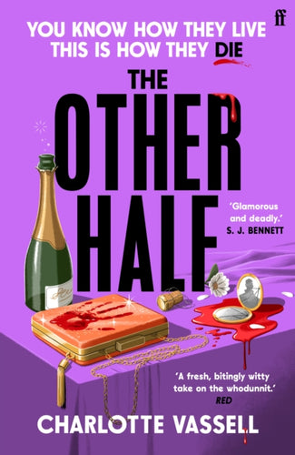 The Other Half : You know how they live. This is how they die. 'The Bullingdon Club meets Knives Out' Evening Standard-9780571374977