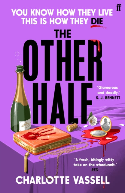 The Other Half : You know how they live. This is how they die. 'The Bullingdon Club meets Knives Out' Evening Standard-9780571374977