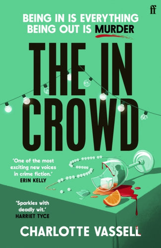 The In Crowd : Agatha Christie meets Made in Chelsea in this witty and addictive whodunnit-9780571376230