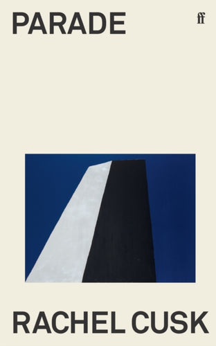 Parade : WINNER OF THE GOLDSMITHS PRIZE-9780571377961