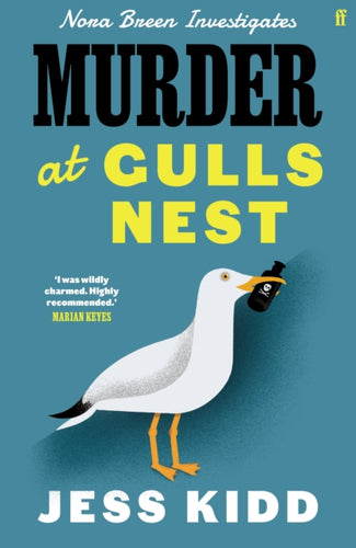 Murder at Gulls Nest : Nora Breen Investigates, the charming new historical seaside murder mystery, from much-loved author Jess Kidd-9780571378944