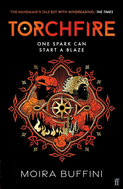 Torchfire : The blazing sequel to Songlight, 'THE HANDMAID'S TALE but with mindreading.' The Times-9780571385683
