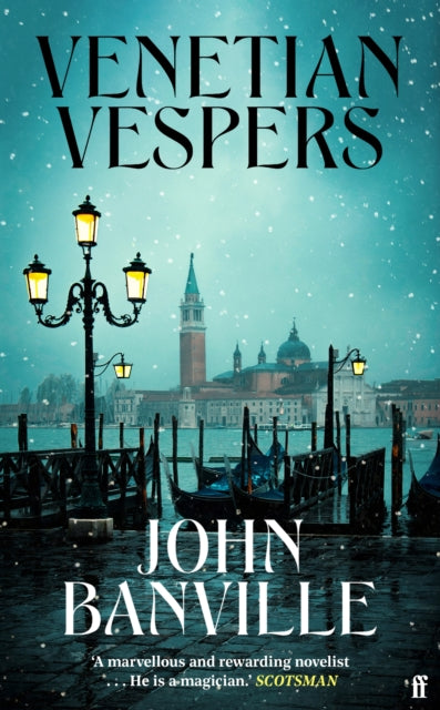 Venetian Vespers : 'Wickedly entertaining' IRISH TIMES-9780571386635