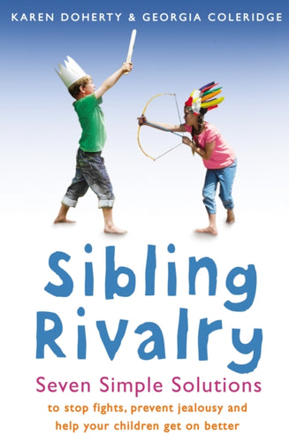 Sibling Rivalry : Seven Simple Solutions-9780593059166