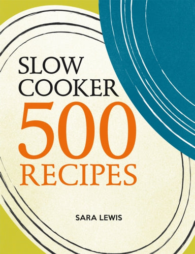 Slow Cooker: 500 Recipes-9780600631040
