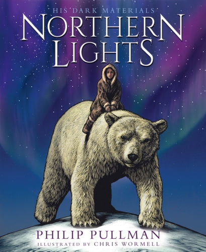 Northern Lights:the award-winning, internationally bestselling, now full-colour illustrated edition-9780702305085