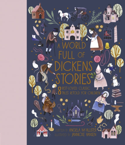A World Full of Dickens Stories : 8 best-loved classic tales retold for children Volume 5-9780711247710