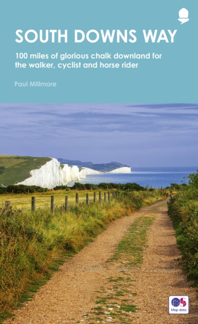 South Downs Way : 100 miles of glorious chalk downland for the walker, cyclist and horse rider-9780711274839