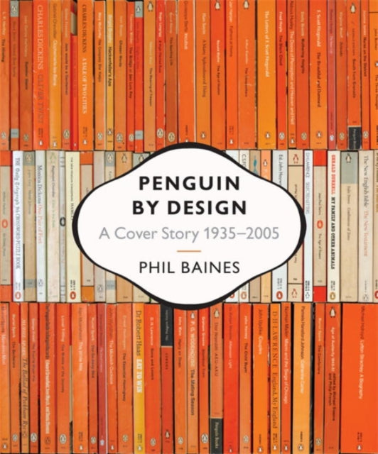 Penguin by Design : A Cover Story 1935-2005-9780713998399