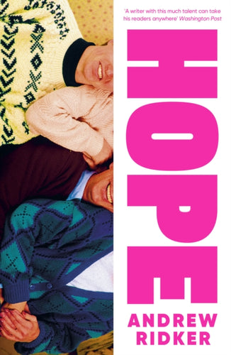 Hope : 'Tragicomic, piercingly satirical and perceptive about the American dream' Observer-9780715655641