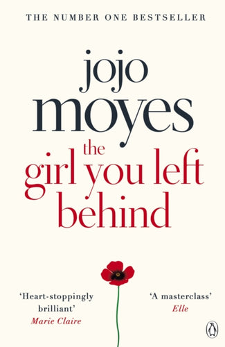 The Girl You Left Behind : The No 1 bestselling love story from Jojo Moyes-9780718157845