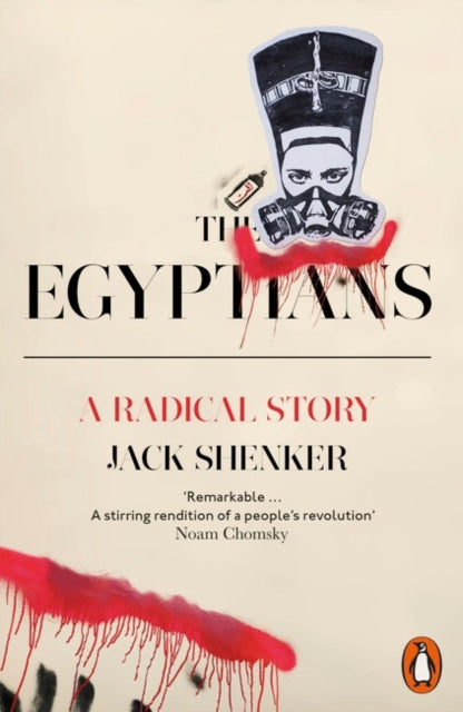 The Egyptians : A Radical Story-9780718193126