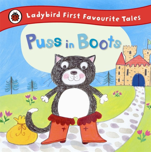 Puss in Boots: Ladybird First Favourite Tales-9780723270683