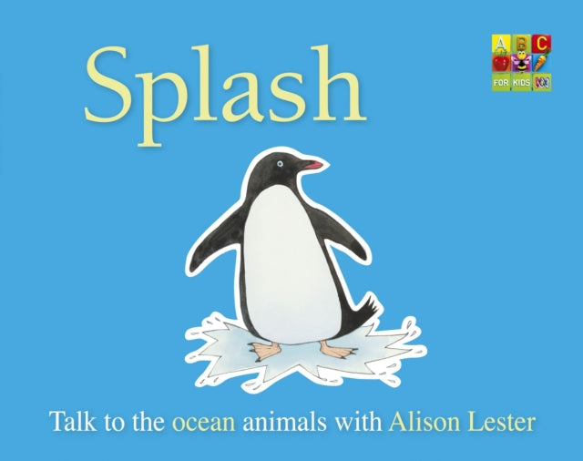 Splash (Talk to the Animals) Board Book-9780733330452
