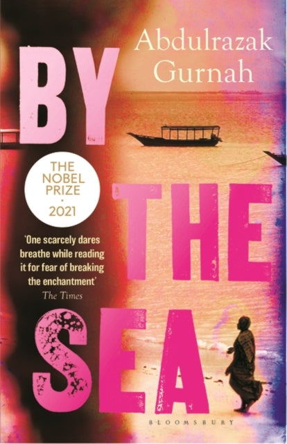 By the Sea : By the winner of the Nobel Prize in Literature 2021-9780747557852