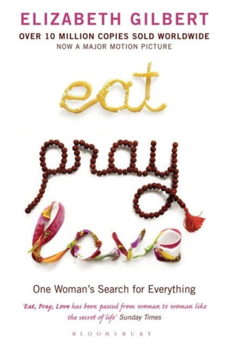 Eat Pray Love : One Woman's Search for Everything-9780747585664
