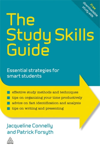 The Study Skills Guide : Essential Strategies for Smart Students-9780749461263