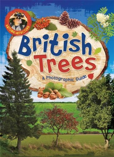 Nature Detective: British Trees-9780750293259